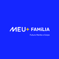 Meu+ Família - Futuro, Mente e Corpo
