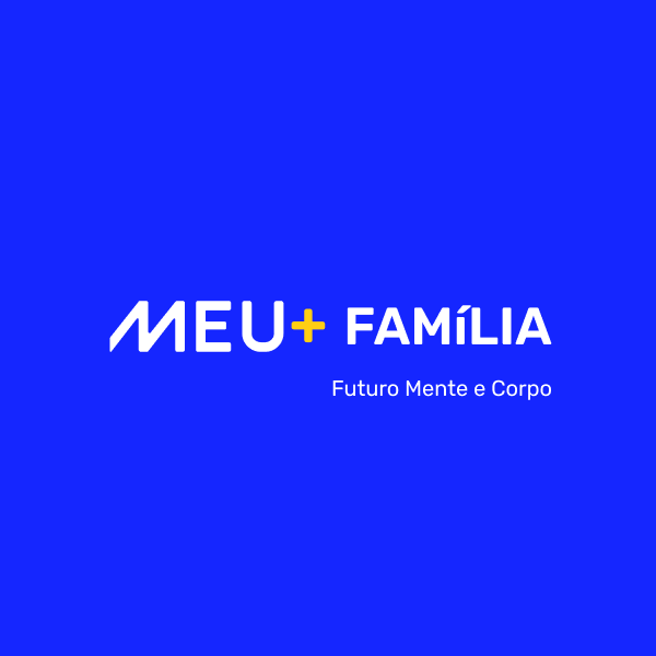 Meu+ Família - Futuro, Mente e Corpo
